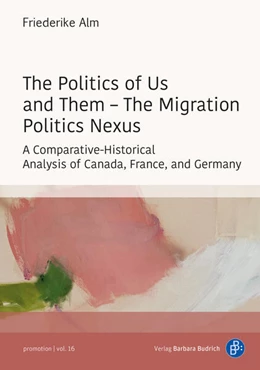 Abbildung von Alm | The Politics of Us and Them – The Migration Politics Nexus | 1. Auflage | 2025 | 16 | beck-shop.de