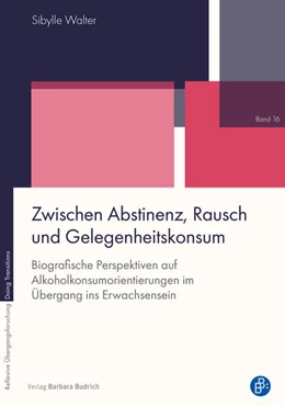 Abbildung von Walter | Zwischen Abstinenz, Rausch und Gelegenheitskonsum | 1. Auflage | 2025 | 16 | beck-shop.de