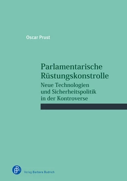 Abbildung von Prust | Parlamentarische Rüstungskontrolle | 1. Auflage | 2025 | 37 | beck-shop.de