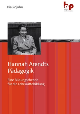 Abbildung von Rojahn | Hannah Arendts Pädagogik | 1. Auflage | 2025 | beck-shop.de