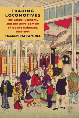 Abbildung von Nakamura | Trading Locomotives | 1. Auflage | 2025 | beck-shop.de