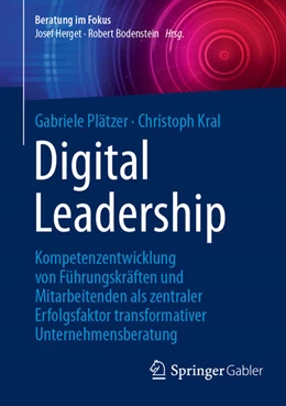 Abbildung von Plätzer / Kral | Digital Leadership | 1. Auflage | 2025 | beck-shop.de