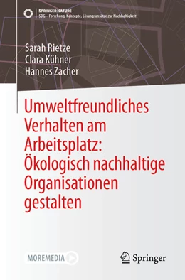 Abbildung von Rietze / Kühner | Umweltfreundliches Verhalten am Arbeitsplatz: Ökologisch nachhaltige Organisationen gestalten | 1. Auflage | 2025 | beck-shop.de