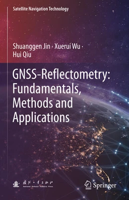 Abbildung von Jin / Wu | GNSS-Reflectometry: Fundamentals, Methods and Applications | 1. Auflage | 2025 | beck-shop.de