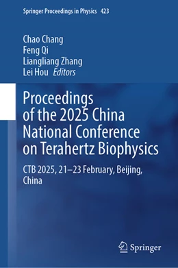 Abbildung von Chang / Qi | Proceedings of the 2025 China National Conference on Terahertz Biophysics | 1. Auflage | 2025 | beck-shop.de
