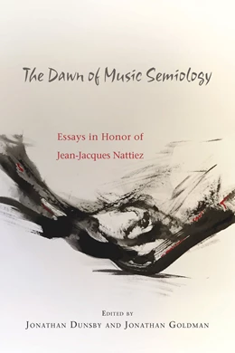 Abbildung von Dunsby / Goldman | The Dawn of Music Semiology | 1. Auflage | 2017 | beck-shop.de