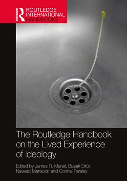 Abbildung von Ertur / Parsley | The Routledge Handbook on the Lived Experience of Ideology | 1. Auflage | 2025 | beck-shop.de