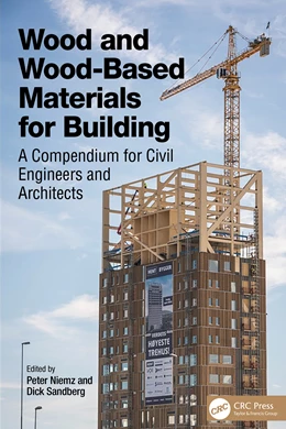 Abbildung von Sandberg / Niemz | Wood and Wood-Based Materials for Building | 1. Auflage | 2025 | beck-shop.de