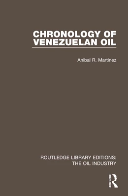 Abbildung von Martinez | Chronology of Venezuelan Oil | 1. Auflage | 2025 | beck-shop.de