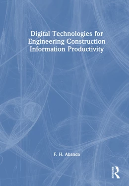 Abbildung von Abanda | Digital Technologies for Engineering Construction Information Productivity | 1. Auflage | 2025 | beck-shop.de