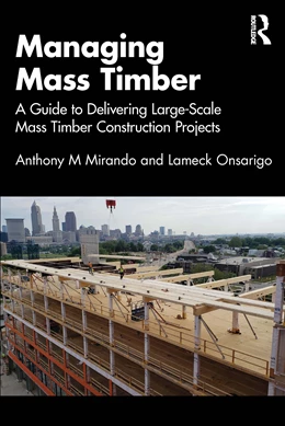 Abbildung von Mirando / Onsarigo | Managing Mass Timber | 1. Auflage | 2025 | beck-shop.de