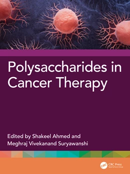 Abbildung von Suryawanshi / Ahmed | Polysaccharides in Cancer Therapy | 1. Auflage | 2025 | beck-shop.de