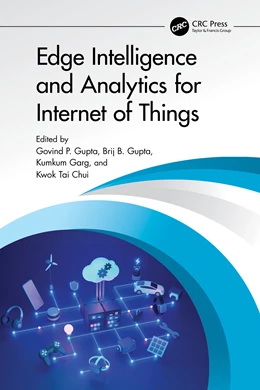 Abbildung von Gupta / Garg | Edge Intelligence and Analytics for Internet of Things | 1. Auflage | 2025 | beck-shop.de