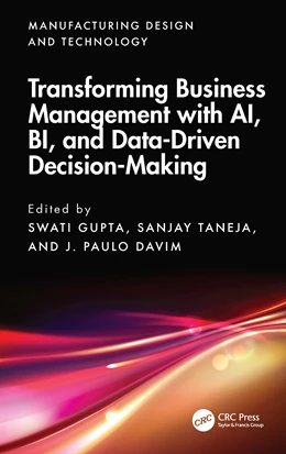 Abbildung von Davim / Taneja | Transforming Business Management with AI, BI, and Data-Driven Decision-Making | 1. Auflage | 2025 | beck-shop.de