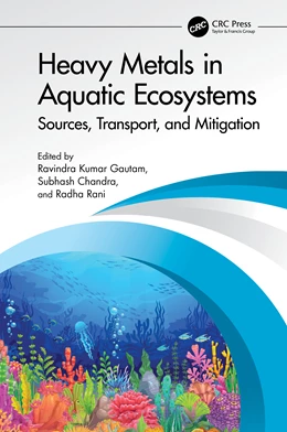 Abbildung von Rani / Gautam | Heavy Metals in Aquatic Ecosystems | 1. Auflage | 2025 | beck-shop.de