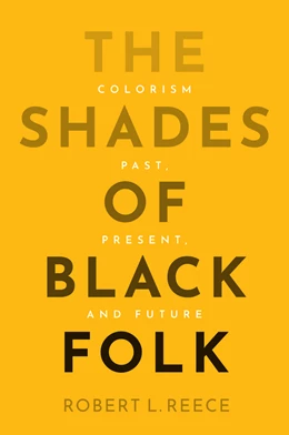 Abbildung von Reece | The Shades of Black Folk | 1. Auflage | 2025 | beck-shop.de