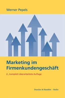 Abbildung von Pepels | Marketing im Firmenkundengeschäft | 2. Auflage | 2025 | beck-shop.de