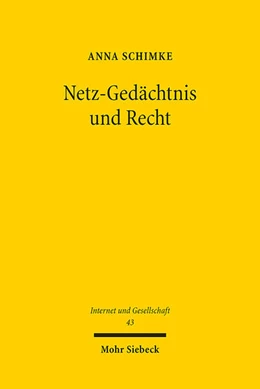 Abbildung von Schimke | Netz-Gedächtnis und Recht | 1. Auflage | 2025 | beck-shop.de