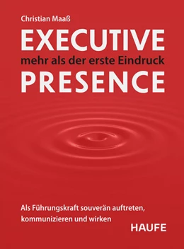 Abbildung von Maaß | Executive Presence – mehr als der erste Eindruck | 1. Auflage | 2025 | beck-shop.de