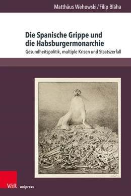 Abbildung von Wehowski / Bláha | Die Spanische Grippe und die Habsburgermonarchie | 1. Auflage | 2025 | beck-shop.de