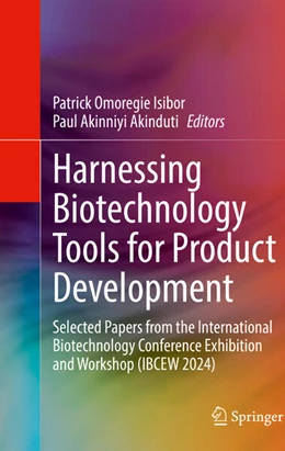 Abbildung von Isibor / Akinduti | Harnessing Biotechnology Tools for Product Development | 1. Auflage | 2025 | beck-shop.de