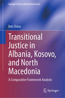 Abbildung von Stasa | Transitional Justice in Albania, Kosovo, and North Macedonia | 1. Auflage | 2025 | beck-shop.de