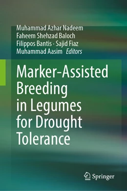 Abbildung von Nadeem / Baloch | Marker-Assisted Breeding in Legumes for Drought Tolerance | 1. Auflage | 2025 | beck-shop.de