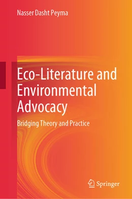 Abbildung von Dasht Peyma | Eco-Literature and Environmental Advocacy | 1. Auflage | 2025 | beck-shop.de