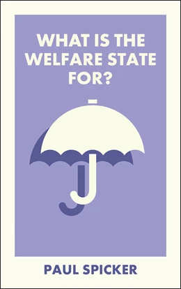 Abbildung von Spicker | What Is the Welfare State For? | 1. Auflage | 2025 | beck-shop.de