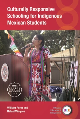 Abbildung von Perez / Vásquez | Culturally Responsive Schooling for Indigenous Mexican Students | 1. Auflage | 2024 | beck-shop.de