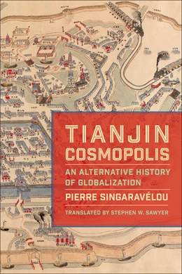 Abbildung von Singaravélou | Tianjin Cosmopolis | 1. Auflage | 2025 | beck-shop.de
