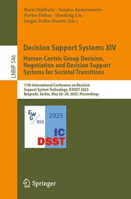 Abbildung von Delibasic / Radovanovic | Decision Support Systems XIV. Human-Centric Group Decision, Negotiation and Decision Support Systems for Societal Transitions | 1. Auflage | 2025 | beck-shop.de