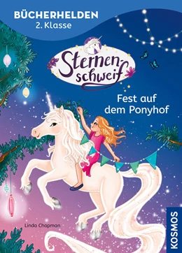 Abbildung von Chapman / Scheller | Sternenschweif, Bücherhelden 2. Klasse, Fest auf dem Ponyhof | 3. Auflage | 2025 | beck-shop.de