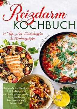 Abbildung von Ackermann | Reizdarm Kochbuch - Das große Rezeptbuch für eine gesunde Verdauung | 1. Auflage | 2025 | beck-shop.de