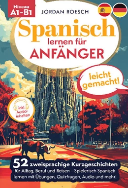 Abbildung von Roesch | Spanisch lernen für Anfänger - leicht gemacht! | 1. Auflage | 2025 | beck-shop.de