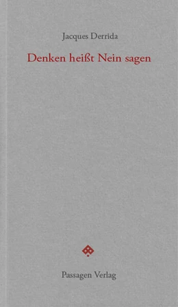 Abbildung von Derrida / Brieuc | Denken heißt Nein sagen | 2. Auflage | 2025 | beck-shop.de