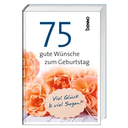 Abbildung von 75 gute Wünsche zum Geburtstag | 6. Auflage | 2025 | beck-shop.de