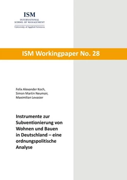 Abbildung von Koch / Neumair | Instrumente zur Subventionierung von Wohnen und Bauen in Deutschland - eine ordnungspolitische Analyse | 1. Auflage | 2025 | beck-shop.de