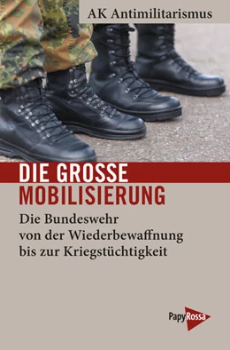 Abbildung von AK Antimilitarismus | Die große Mobilisierung | 1. Auflage | 2025 | beck-shop.de