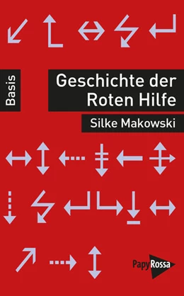 Abbildung von Makowski | Geschichte der Roten Hilfe | 1. Auflage | 2025 | beck-shop.de