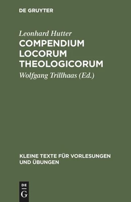 Abbildung von Hutter / Trillhaas | Compendium Locorum Theologicorum | 1. Auflage | 2019 | beck-shop.de