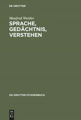 Abbildung von Wettler | Sprache, Gedächtnis, Verstehen | 1. Auflage | 2016 | beck-shop.de