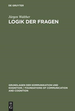 Abbildung von Walther | Logik der Fragen | 1. Auflage | 2016 | beck-shop.de