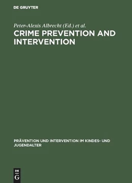 Abbildung von Albrecht / Backes | Crime Prevention and Intervention | 1. Auflage | 2017 | beck-shop.de