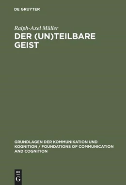 Abbildung von Müller | Der (un)teilbare Geist | 1. Auflage | 2016 | beck-shop.de