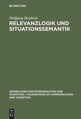 Abbildung von Heydrich | Relevanzlogik und Situationssemantik | 1. Auflage | 2017 | beck-shop.de