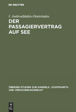 Abbildung von Androulidakis-Dimitriades | Der Passagiervertrag auf See | 1. Auflage | 2018 | beck-shop.de
