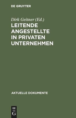 Abbildung von Geitner | Leitende Angestellte in privaten Unternehmen | 1. Auflage | 2018 | beck-shop.de