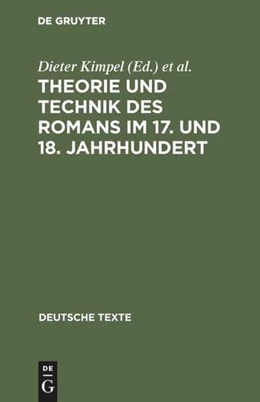 Abbildung von Kimpel / Wiedemann | Theorie und Technik des Romans im 17. und 18. Jahrhundert | 1. Auflage | 2017 | beck-shop.de