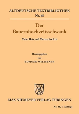 Abbildung von Wiessner | Der Bauernhochzeitsschwank | 1. Auflage | 2016 | beck-shop.de